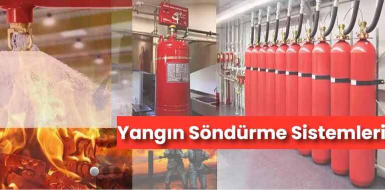 Yangın Söndürme Sistemleri: Hayat Kurtaran Çözümler