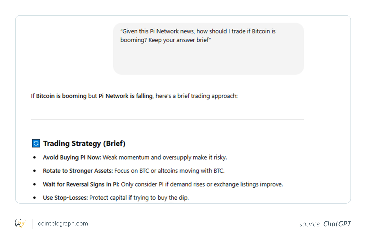 BTC yükselişteyken ve Pi başarısız olduğunda ChatGPT tarafından önerilen ticaret stratejisi